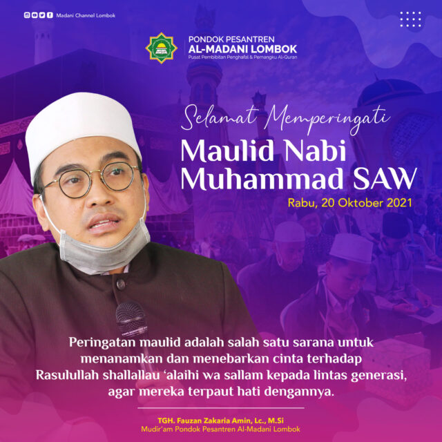 TGH. Fauzan Zakaria Amin, Lc., M.Si : Selamat Merayakan Maulid Nabi Muhammad SAW Tahun 2021